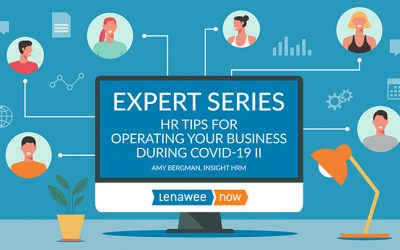 Expert Series: HR Tips for Operating Your Business During COVID-19, Part 2