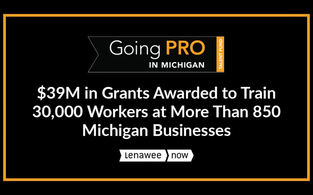 39M in Going PRO Talent Fund Grants Awarded to Train 30,000 Workers at