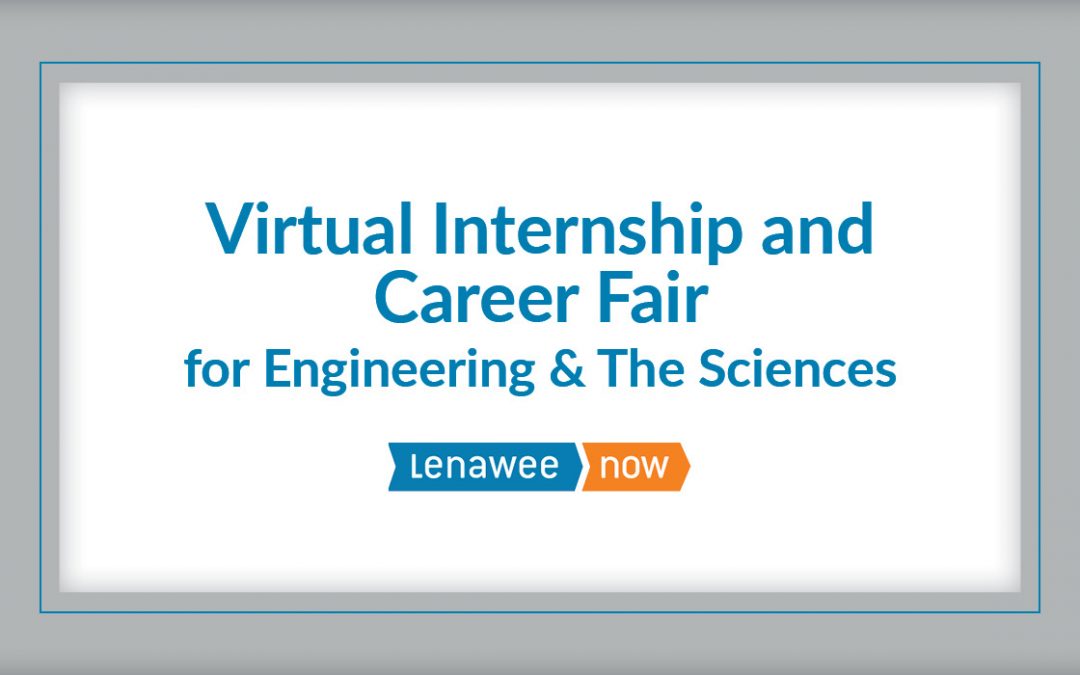 Virtual Internship & Career Fair for Engineering & The Sciences