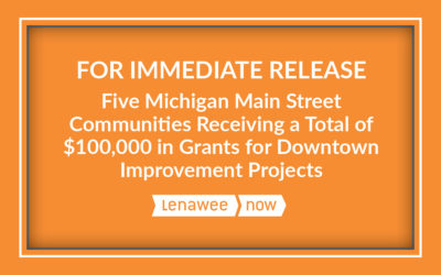 Michigan Main Street Communities Receive Grants for Downtown Improvements