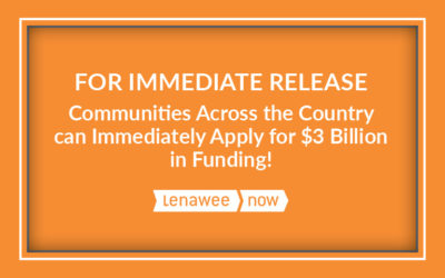 Communities Across the Country can Immediately Apply for $3B in Funding