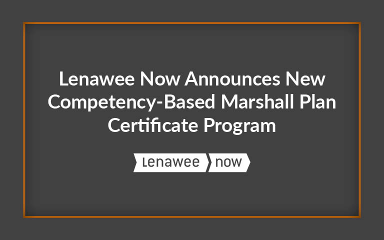 Lenawee Now Announces New Marshall Plan Certificate Program