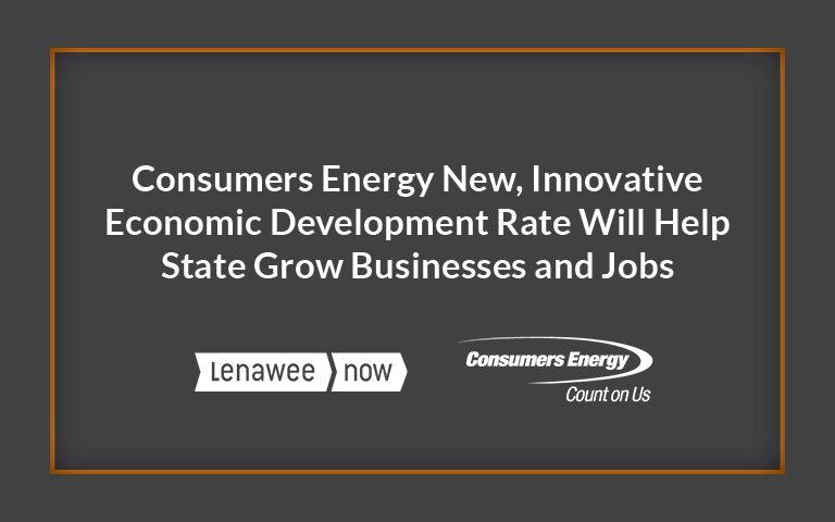 consumers-energy-economic-development-rate-will-help-state-grow