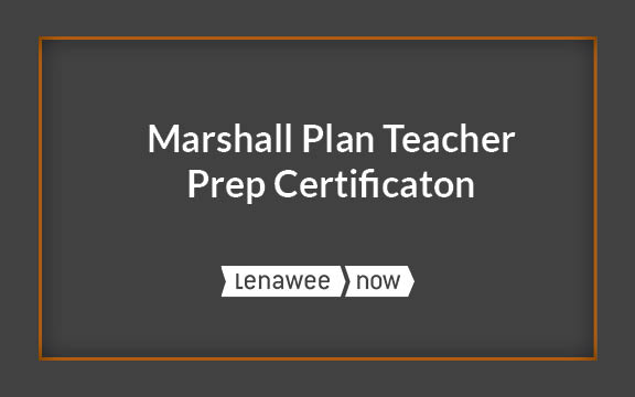 Marshall Plan Teacher Prep Certification