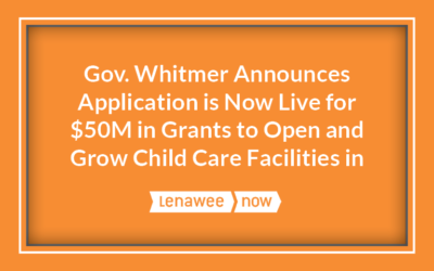 Gov. Whitmer Announces Application is Now Live for $50M in Grants to Open and Grow Child Care Facilities in Michigan